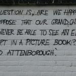 Reflections on Extinction: The Facts by Sir David Attenborough