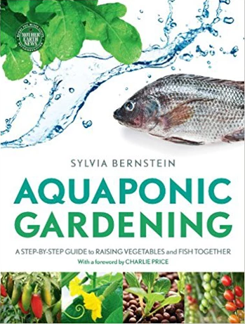 Aquaponic Gardening by Sylvia Bernstein